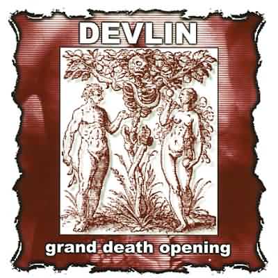 Devlin: "Grand Death Opening" – 2002